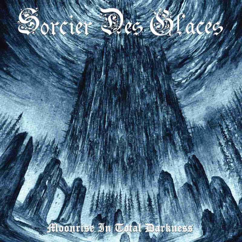 SORCIER DES GLACES - Moonrise in Total Darkness Re-Release CD